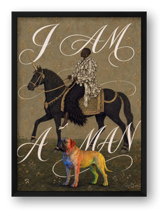 I AM A MAN — framed